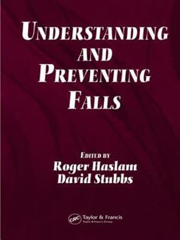 Understanding and Preventing Falls An Ergonomics Approach  9780415256360 Front Cover