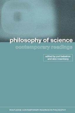 Philosophy of Science: Contemporary Readings  9780415257824 Front Cover