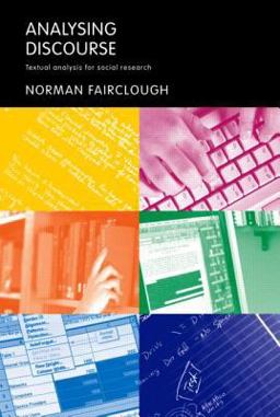 Analysing Discourse Textual Analysis for Social Research  9780415258937 Front Cover