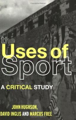 The Uses of Sport