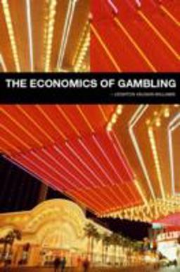 Economics of Gambling  9780415260916 Front Cover