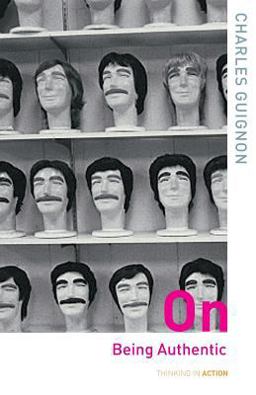 On Being Authentic  9780415261234 Front Cover