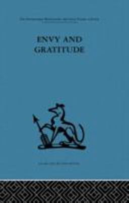 Envy and Gratitude A Study of Unconscious Sources  9780415264839 Front Cover