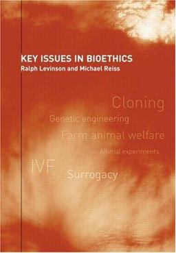 Key Issues in Bioethics Key Issues in Bioethics