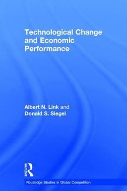 Technological Change and Economic Performance  9780415271394 Front Cover
