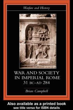 Warfare and Society in Imperial Rome, C. 31 BC-AD 280  9780415278829 Front Cover
