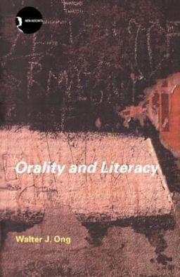 Orality and Literacy The Technologizing of the Word 2nd 9780415281294 Front Cover