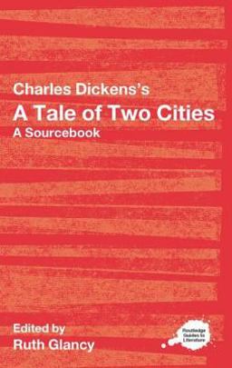 Charles Dickens's a Tale of Two Cities