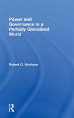 Power and Governance in a Partially Globalized World