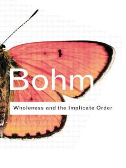 Wholeness and the Implicate Order  9780415289795 Front Cover