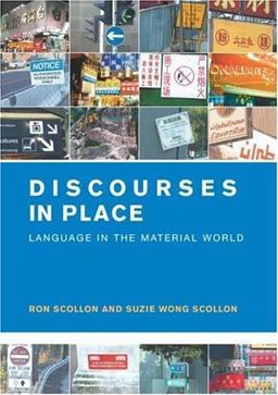 Discourses in Place Language in the Material World  9780415290494 Front Cover