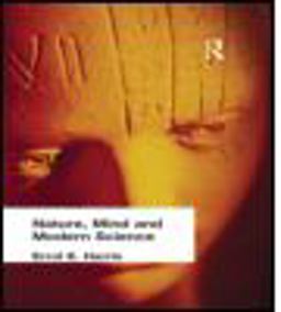 Nature, Mind and Modern Science