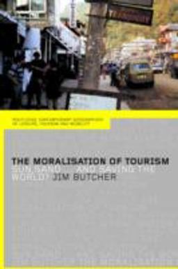 The Moralisation of Tourism