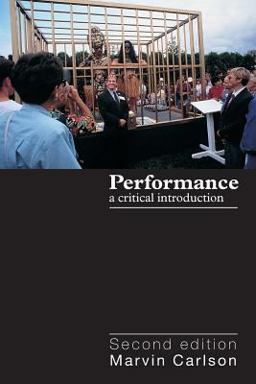 Performance A Critical Introduction 2nd 9780415299275 Front Cover