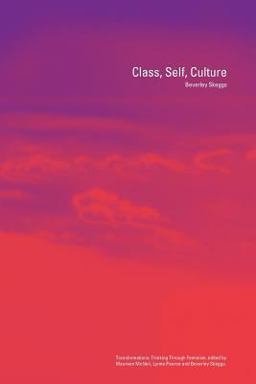 Class, Self, Culture  9780415300865 Front Cover