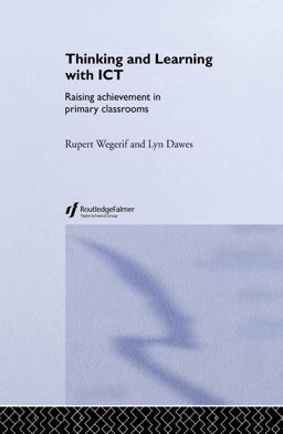 Thinking and Learning with ICT