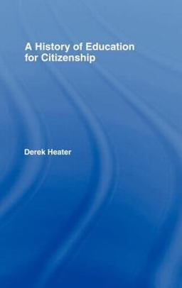 History of Education for Citizenship  9780415304771 Front Cover
