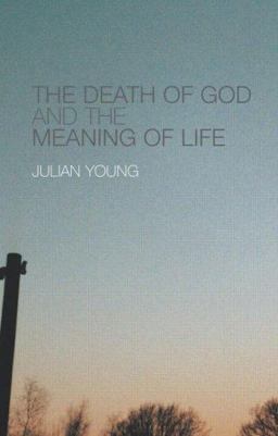 Death of God and the Meaning of Life  9780415307901 Front Cover