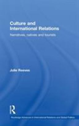 Culture and International Relations Culture and International Relations