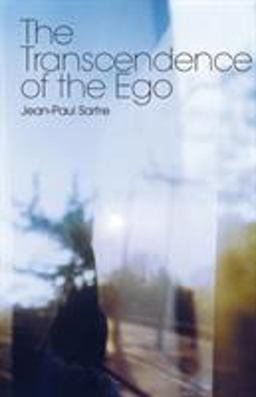 Transcendence of the Ego A Sketch for a Phenomenological Description  9780415320696 Front Cover