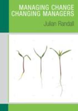 Managing Change / Changing Managers