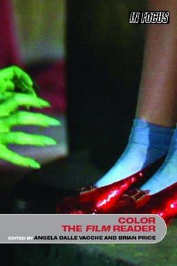 Color, the Film Reader  9780415324427 Front Cover