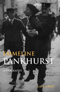Emmeline Pankhurst A Biography  9780415325936 Front Cover