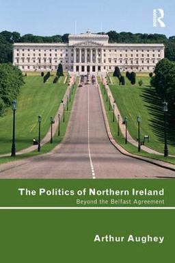 The Politics of Northern Ireland