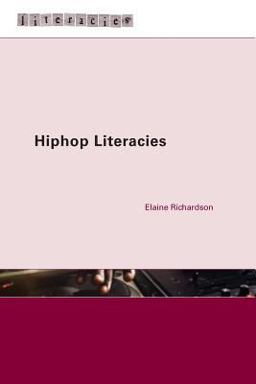 Hiphop Literacies  9780415329279 Front Cover