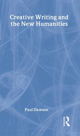Creative Writing and the New Humanities