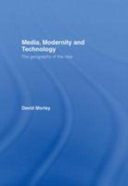 Media, Modernity and Technology