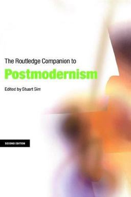 The Routledge Companion to Postmodernism