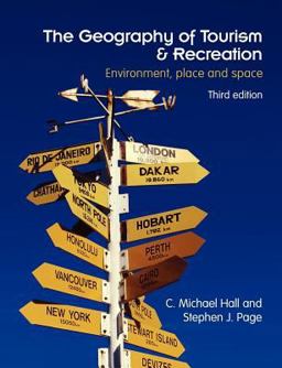 The Geography of Tourism and Recreation