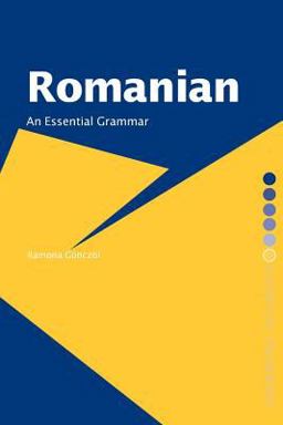 Romanian: an Essential Grammar  9780415338257 Front Cover