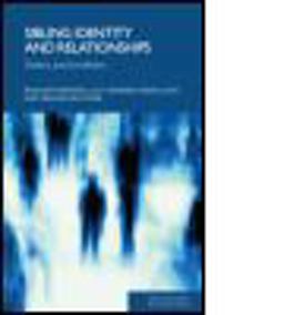 Sibling Identity and Relationships