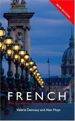 Colloquial French The Complete Course for Beginners 3rd 9780415340137 Front Cover