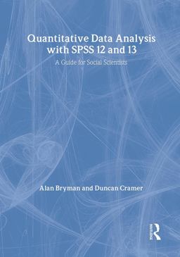 Quantitative Data Analysis with SPSS 12 And 13 Quantitative Data Analysis with SPSS 12 And 13