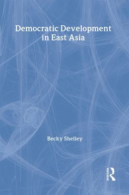 Democratic Development in East Asia