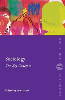 Sociology: the Key Concepts