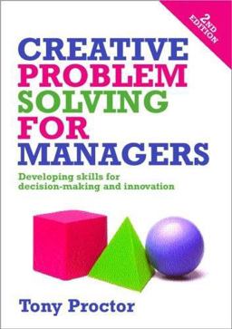 Creative Problem Solving for Managers 2nd 9780415345422 Front Cover