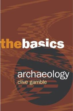 Archaeology  9780415346597 Front Cover