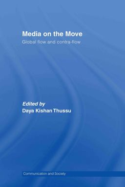 Media on the Move Global Flow and Contra-Flow  9780415354578 Front Cover