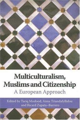 Multiculturalism, Muslims and Citizenship