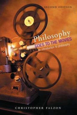 Philosophy Goes to the Movies An Introduction to Philosophy 2nd 9780415357265 Front Cover