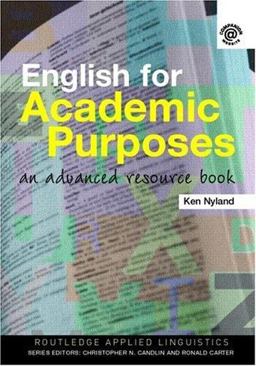 English for Academic Purposes An Advanced Resource Book  9780415358705 Front Cover