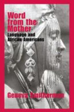 Word from the Mother Language and African Americans  9780415358750 Front Cover