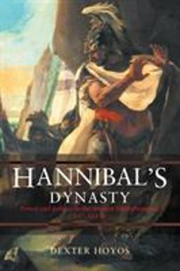 Hannibal's Dynasty Power and Politics in the Western Mediterranean, 247-183 BC  9780415359580 Front Cover