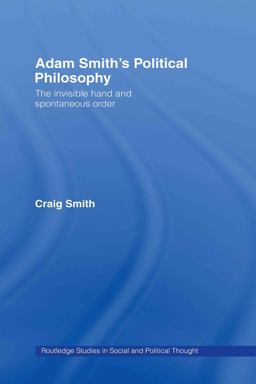 Adam Smith's Political Philosophy Adam Smith's Political Philosophy