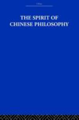 Spirit of Chinese Philosophy  9780415361491 Front Cover