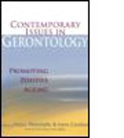 Contemporary Issues in Gerontology Promoting Positive Ageing  9780415364300 Front Cover